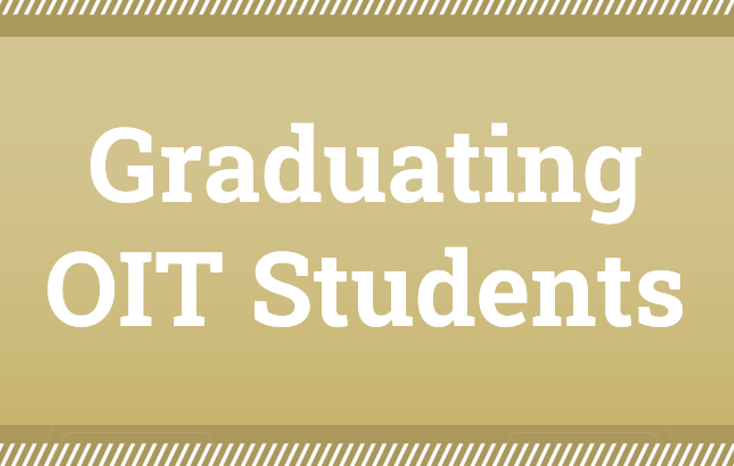 Graduating OIT Student Employees